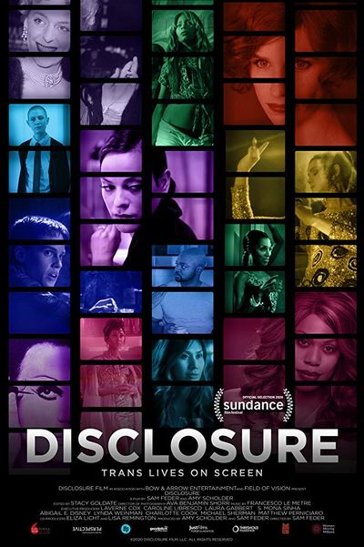 Official film poster for Disclosure with rectangles arranged to mimic rolls of film. Stretching across multiple rectangles are moments significant to films about trans people such as a Laverne Cox portrait and a still from Boys Don't Cry. Each moment has a monochromatic tint in a different colour of the rainbow.