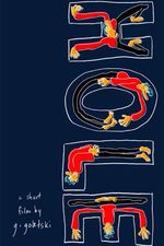 A drawn image with a dark blue background on the right side is the title of the film "Hole". Inside each bubble letter is someone stretching to make the shape inside the letter. The drawn character has yellow skin, a red long-sleeved top, black pants and blue short curly hair.