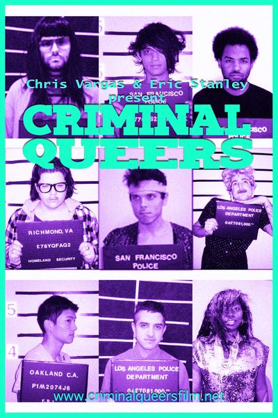 Eight squares with one person in each square holding up a mugshot sign, except the person on the bottom right who is wearing a gold dress and posing with their long curly hair blowing in their face. The title "Criminal Queers" is written over these images in vibrant turquoise.