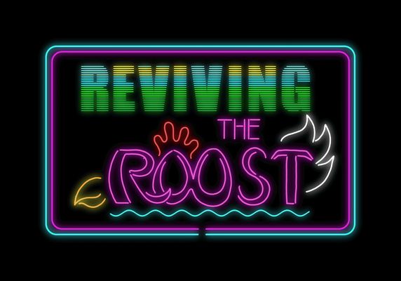 Logo designed to look like a neon sign saying "Reviving the Roost".